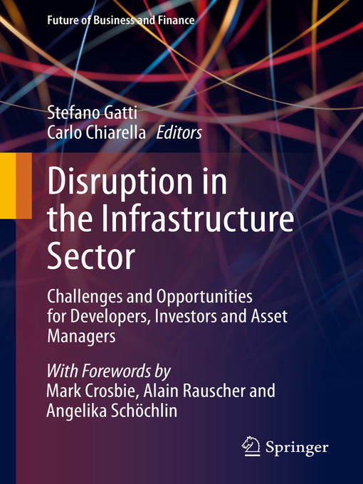 Title details for Disruption in the Infrastructure Sector by Stefano Gatti - Available